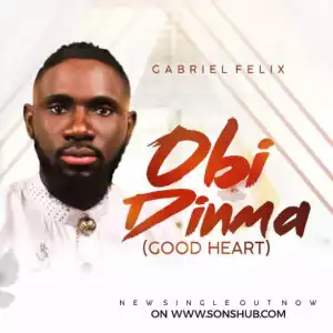 Gabriel Felix - Obi Dinma ft. Eva